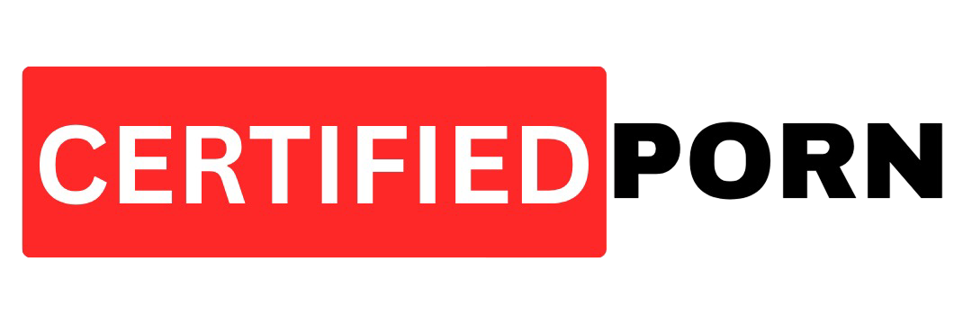 CertifiedPorn.com – Free HD Adult Videos & XXX Clips